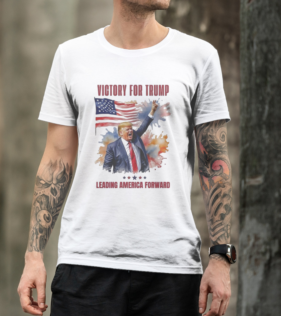 Victory For Trump Leading America Forward Trump Won 2024 United States Flag T-Shirt