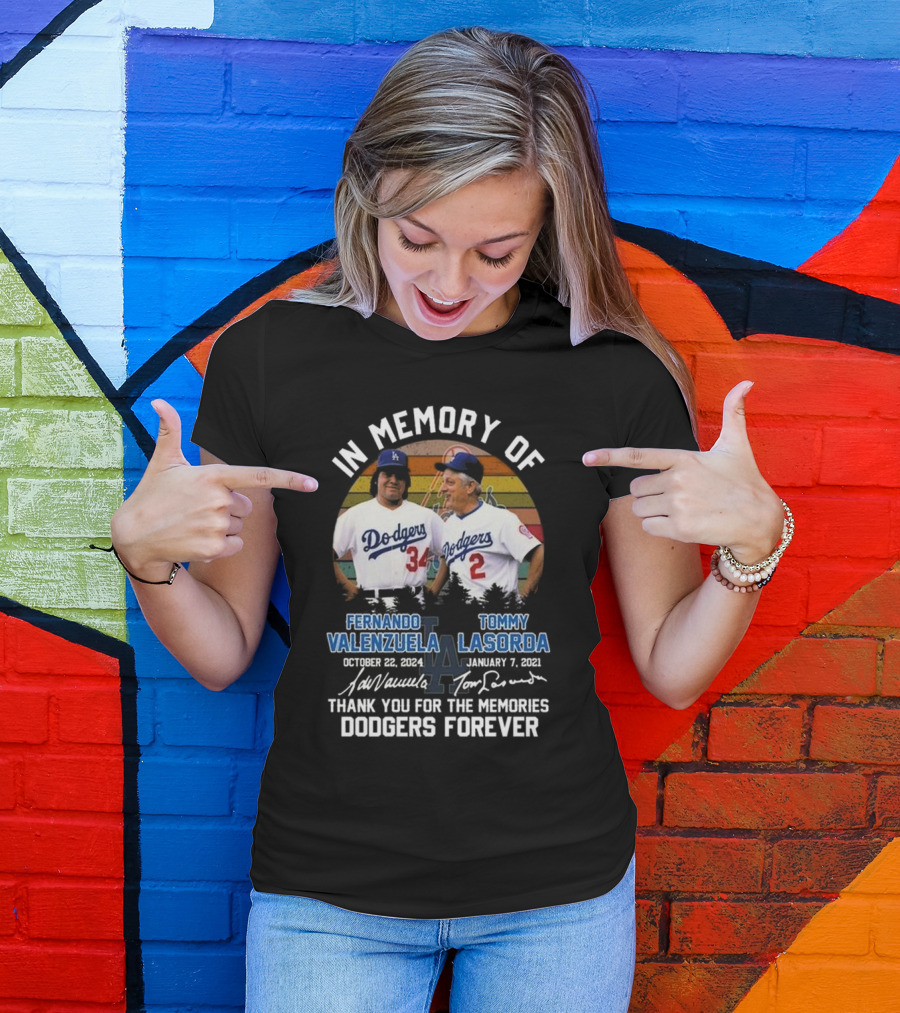 In Memory Of Fernando Valenzuela Tommy Lasorda Dodgers Forever Signatures T-Shirt