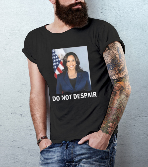 Vice President Harris Do Not Despair 2024 American Flag Background T-Shirt