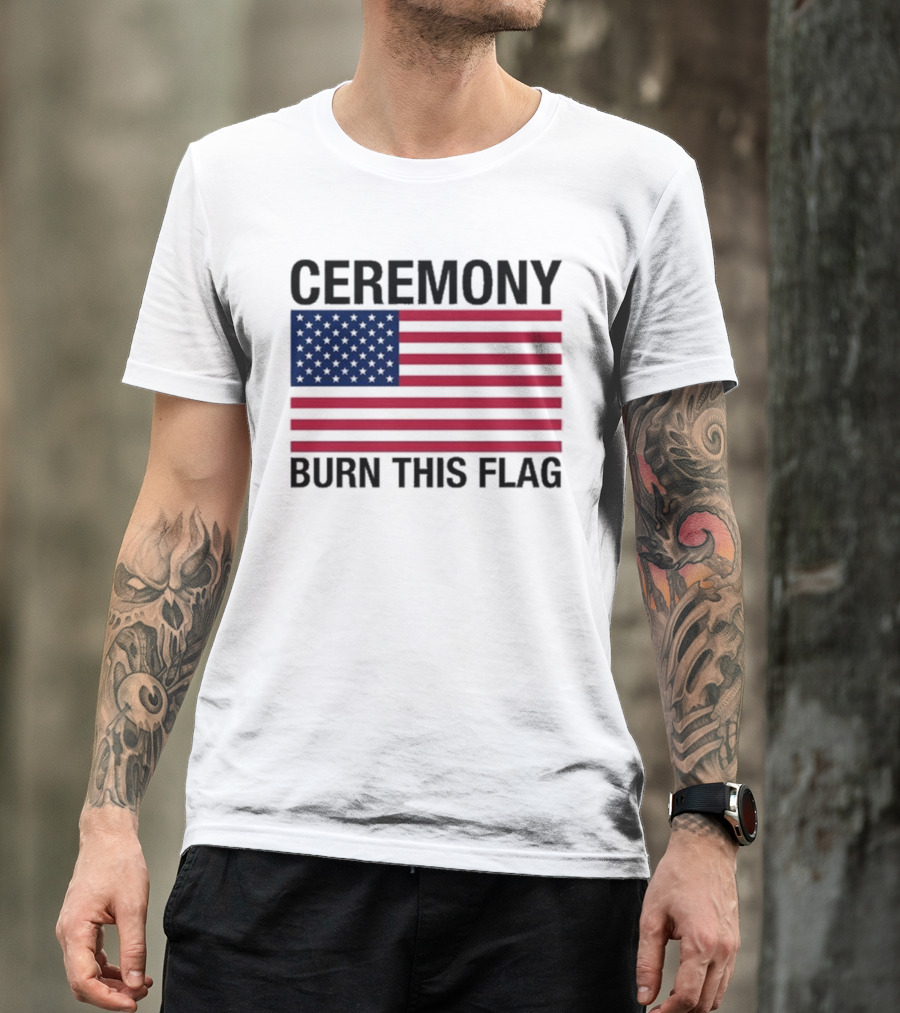 Ceremony Burn This Flag American Flag Trans Girls Be Free T-Shirt