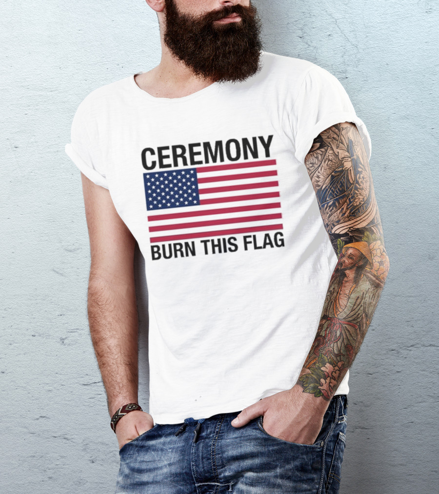 Ceremony Burn This Flag American Flag Trans Girls Be Free T-Shirt