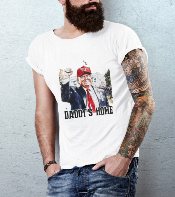Trump Won 2024 Daddy's Home White House Red Cap T-Shirt