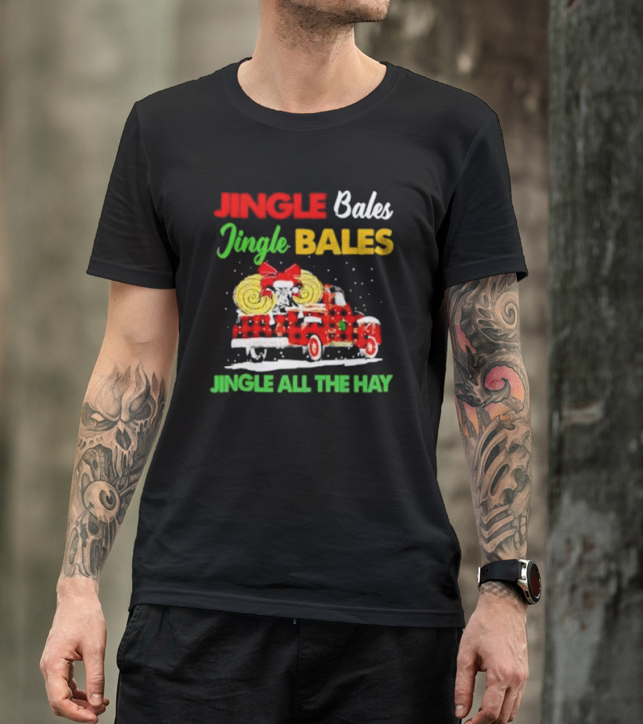 Jingle Bales Jingle Bales Jingle All The Hay With Red Plaid Truck And Christmas Hay Bales T-Shirt