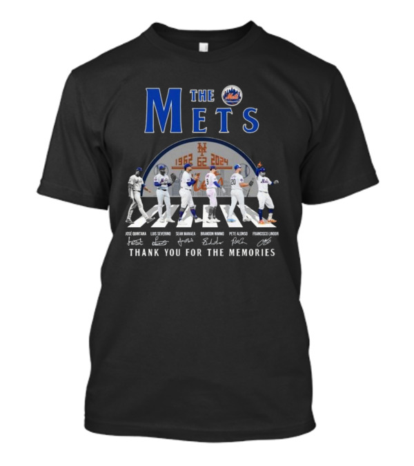 The New York Mets 1962-2024 Thank You For The Memories Quintana Severing Manaea Nimmo Alonso Lindor Signatures T-Shirt