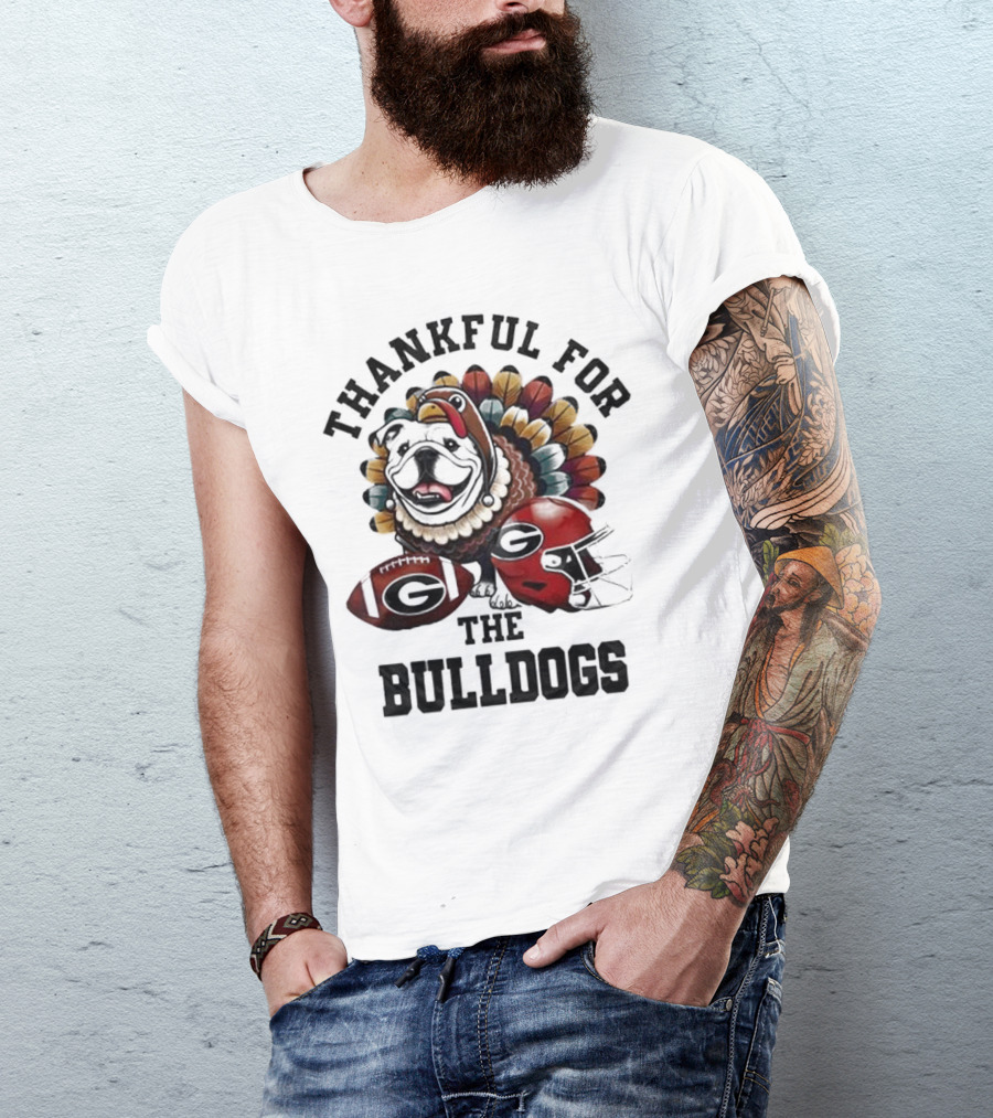 Thankful For The Bulldogs Georgia Bulldogs Football Helmet And Ball Thanksgiving T-Shirt