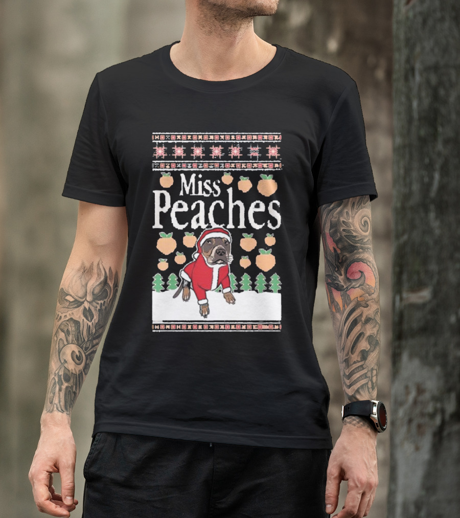Miss Peaches Christmas Dog With Peaches And Christmas Trees T-Shirt