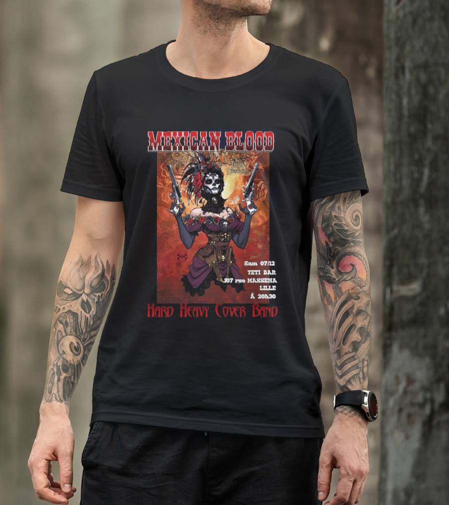 Mexican Blood Hard Heavy Cover Band Yeti Bar Lille Dec 7 T-Shirt