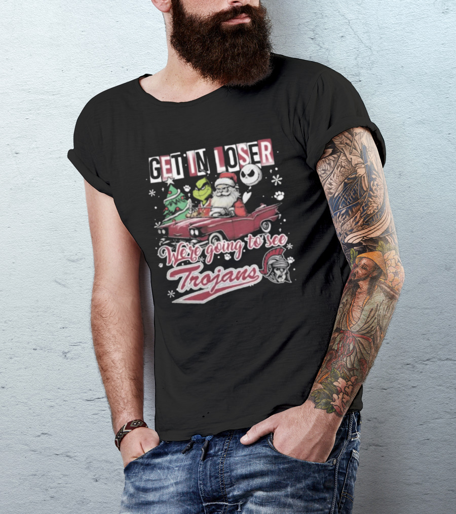 Get In Loser Santa Grinch Jack Skellington Driving Car We’re Going To See Trojans T-Shirt