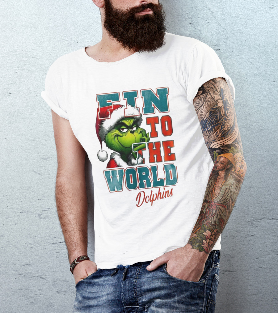 Miami Dolphins Grinch Fin To The World Christmas T-Shirt
