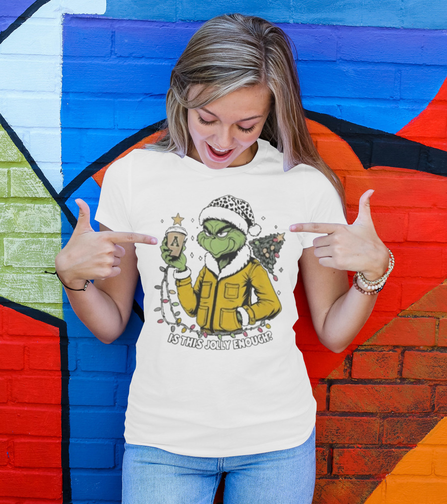 Appalachian State Mountaineers Santa Grinch Jolly Enough Merry Christmas T-Shirt