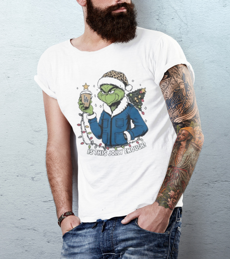 Los Angeles Dodgers Santa Grinch Is This Jolly Enough Merry Christmas T-Shirt