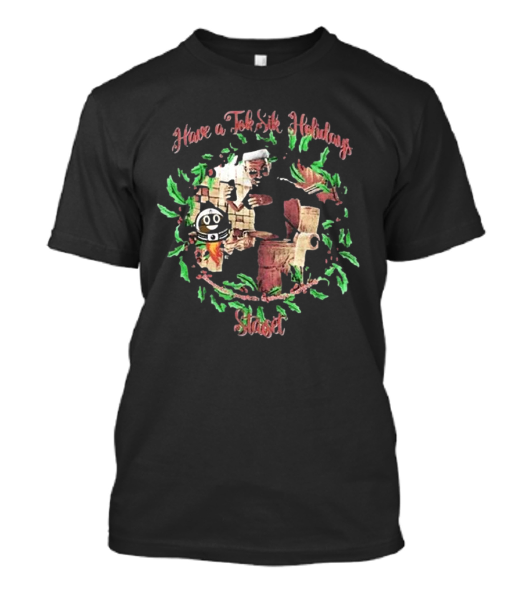 Have A Toksik Holidays Poopsitin Boo Ing Starset T-Shirt