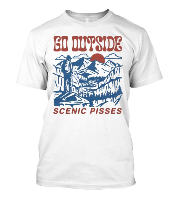 GO OUTSIDE SCENIC PISSES Mountain Hiking Adventure T-Shirt