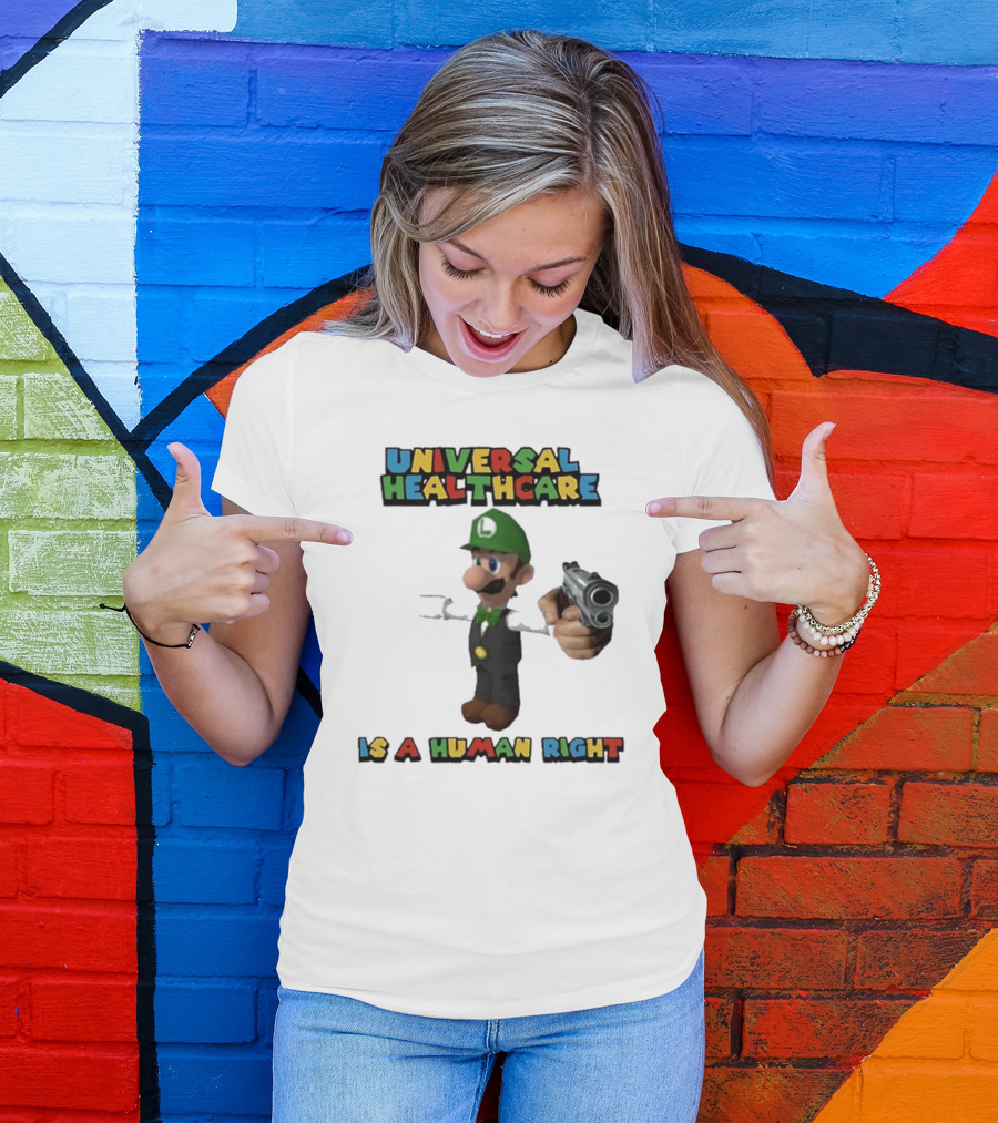 Universal Healthcare Is A Human Right Super Mario Luigi Mangione T-Shirt