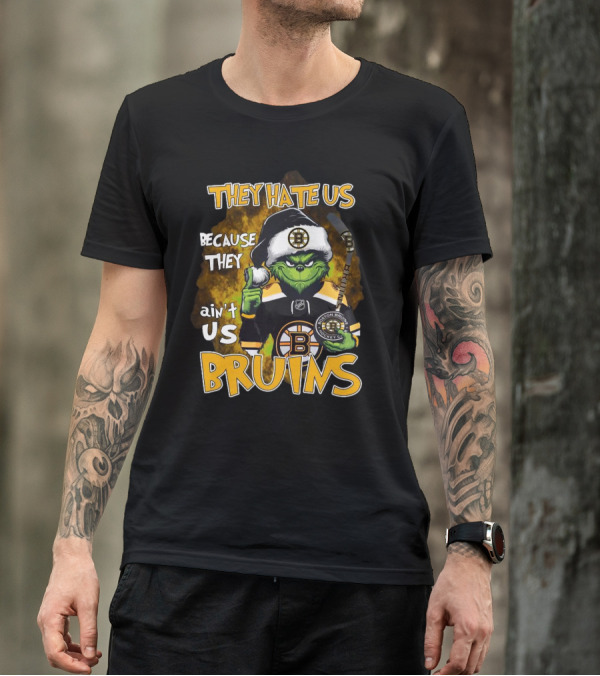 Boston Bruins Grinch They Hate Us Because They Ain’t Us Christmas Holidays T-Shirt