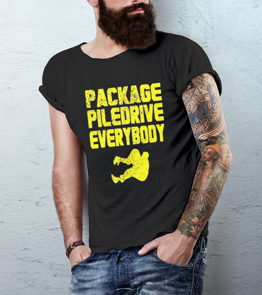 Package Piledrive Everybody Wrestling Move T-Shirt