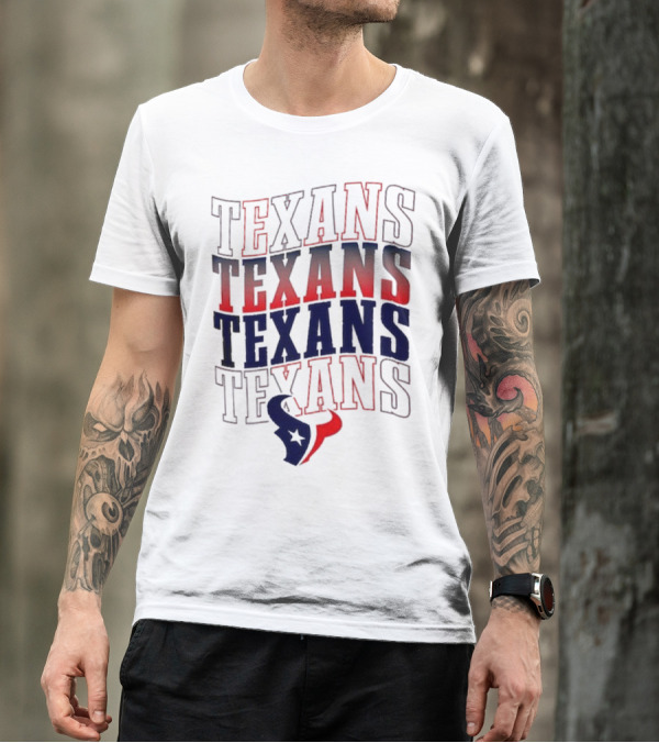 Houston Texans Texans Texans Texans T-Shirt