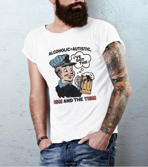 Alcoholic + Autistic I've Got The ISM And The TISM Retro Comic Style Drink Mug T-Shirt