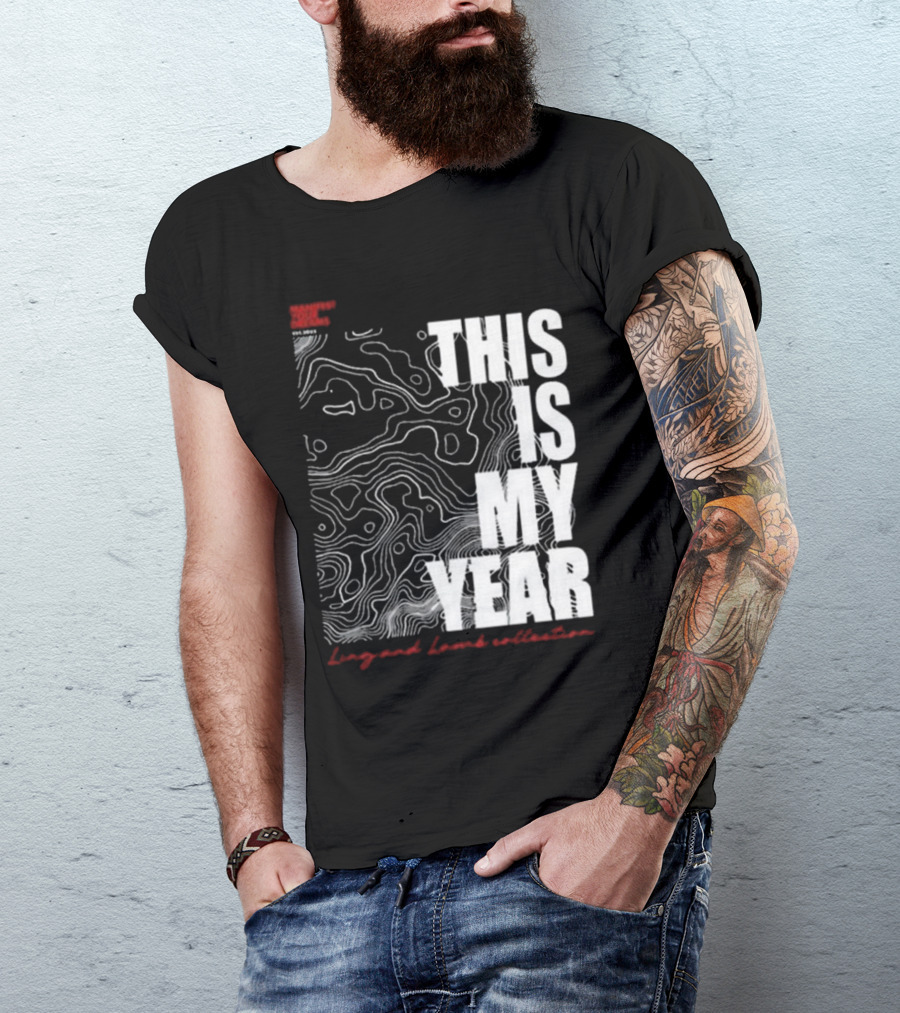 CONFIDENT COMMENT CODE THIS IS MY YEAR Ling And Lamb Collection T-Shirt