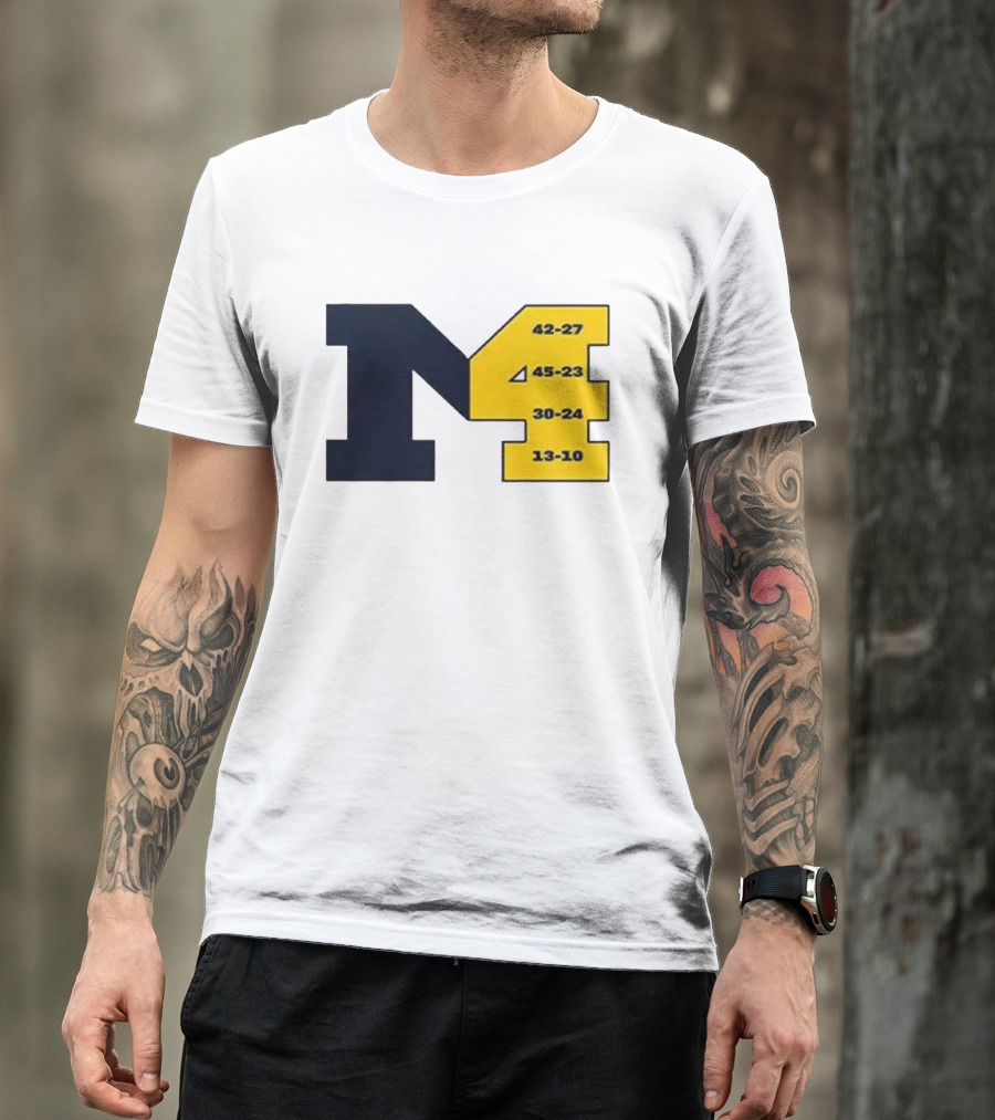 Michigan M4 42-27 45-23 30-24 13-10 T-Shirt