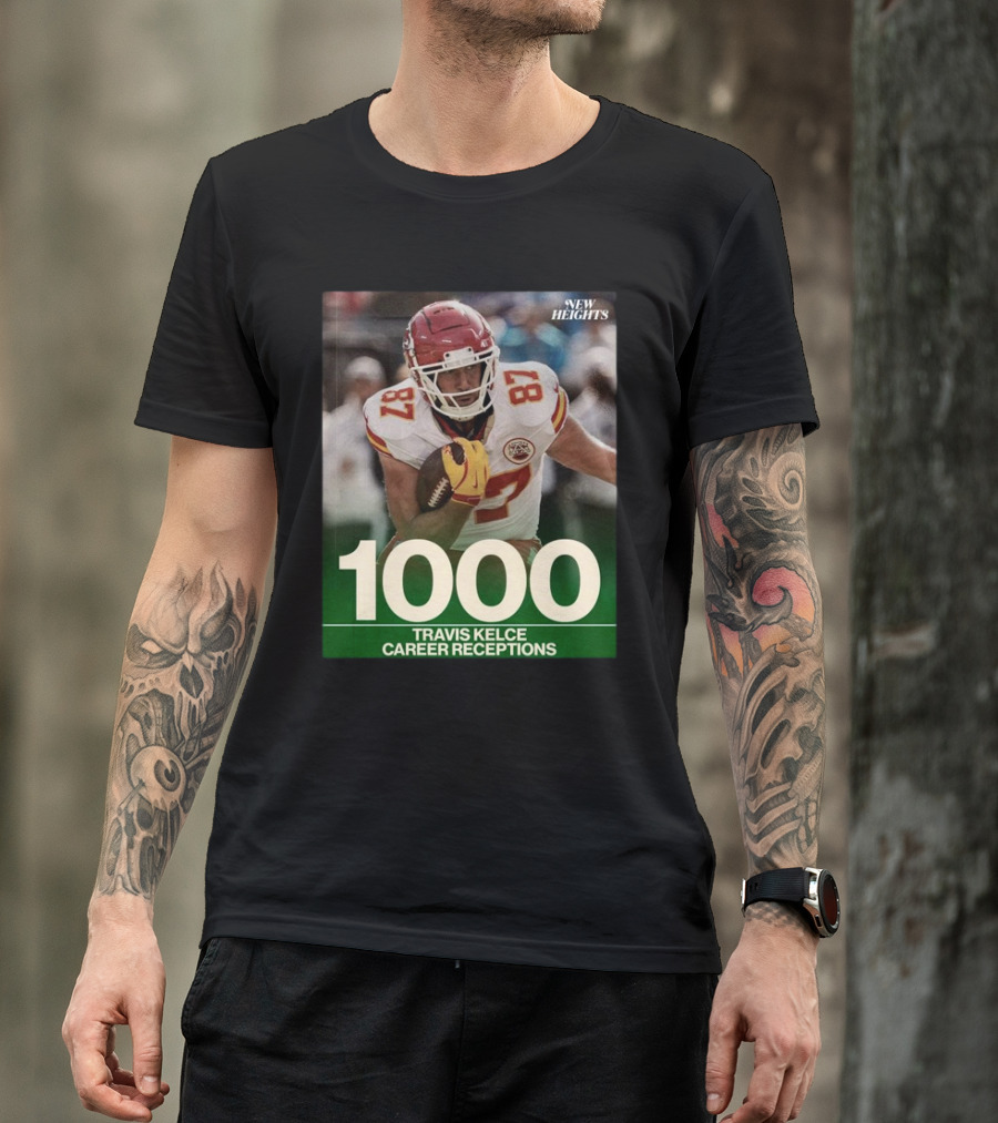 Travis Kelce 1000 Career Receptions New Heights T-Shirt