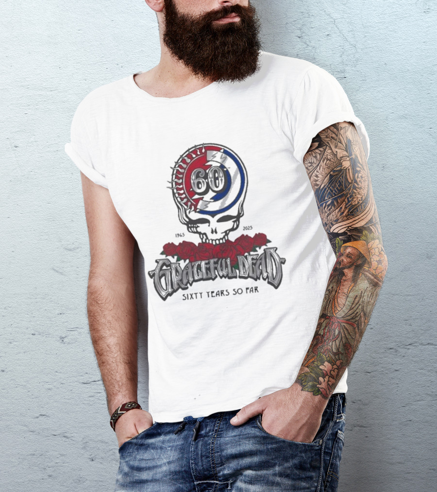 60 Years So Far 1965-2025 Grateful Dead Skull Roses T-Shirt