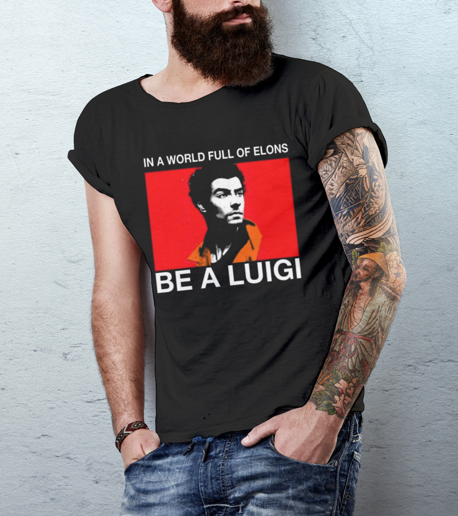In A World Full Of Elons Be A Luigi Red T-Shirt