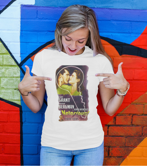 Cary Grant Ingrid Bergman In Alfred Hitchcock's Notorious With Claude Rains T-Shirt