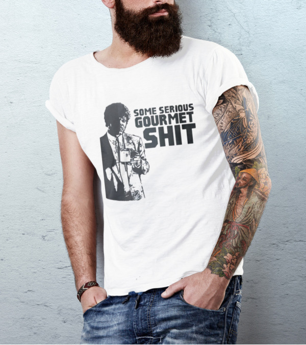 Pulp Fiction Some Serious Gourmet Shit T-Shirt