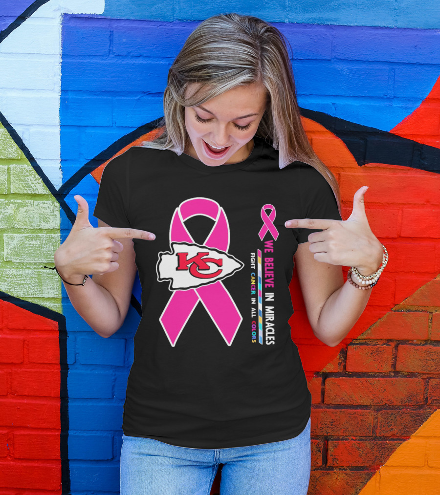 Kansas City Chiefs Pink Ribbon We Believe In Miracles Fight Cancer In All Colors T-Shirt