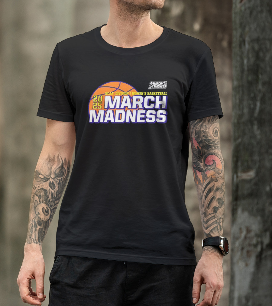 2025 NCAA Division I Women’s Basketball March Madness T-Shirt