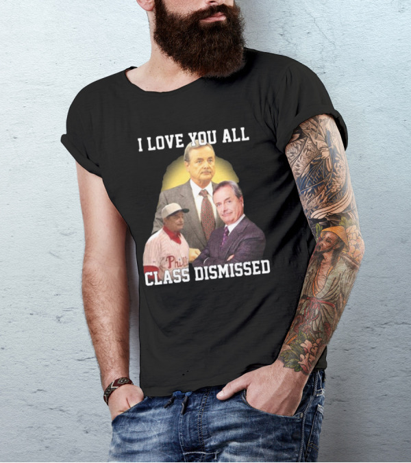 I Love You All Class Dismissed Mr. Feeney T-Shirt
