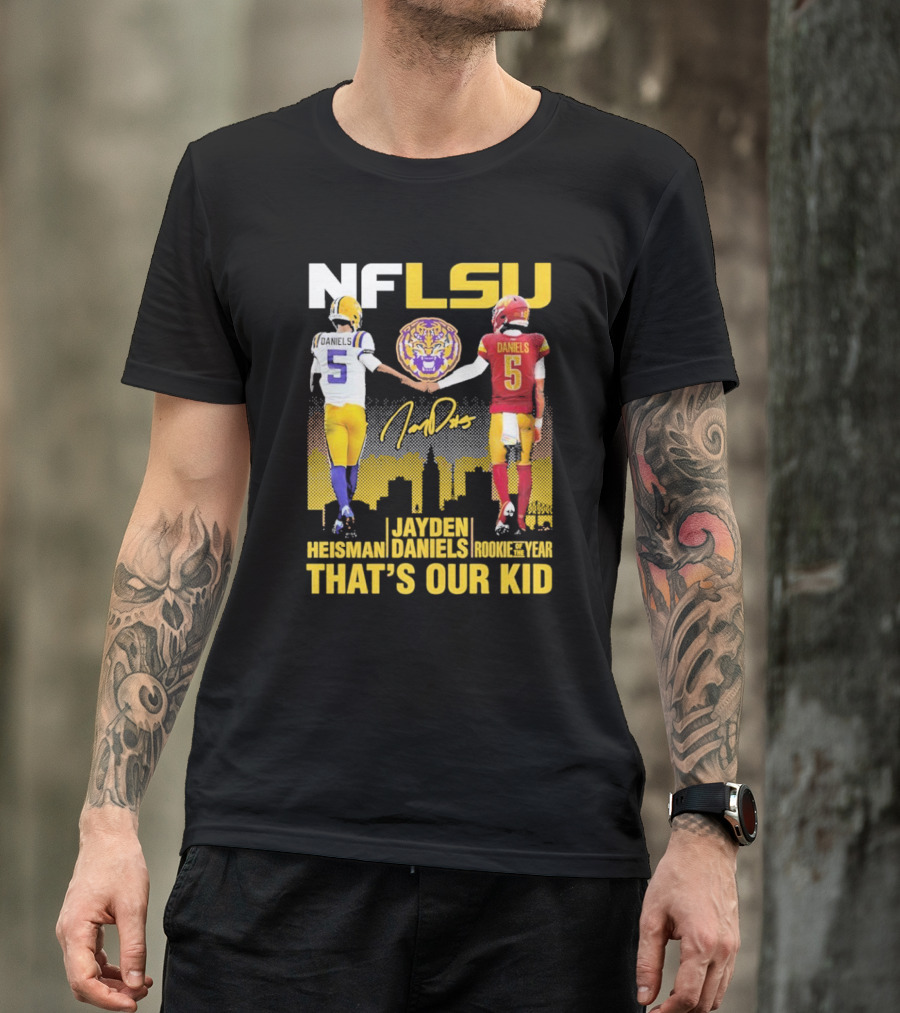 NFLSU Jayden Daniels That's Our Kid Quarterback Tiger Symbol T-Shirt