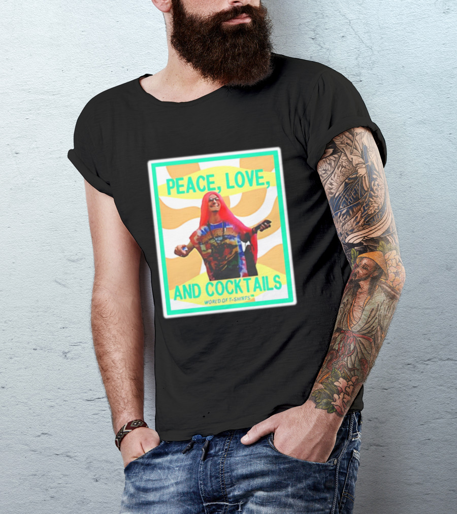 World Of S Peace Love And Cocktails T-Shirt