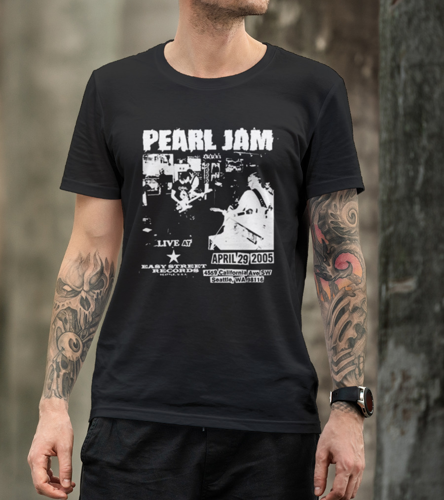 Pearl Jam Live At Easy Street April 29 2005 Seattle WA 4455 California Ave SW T-Shirt