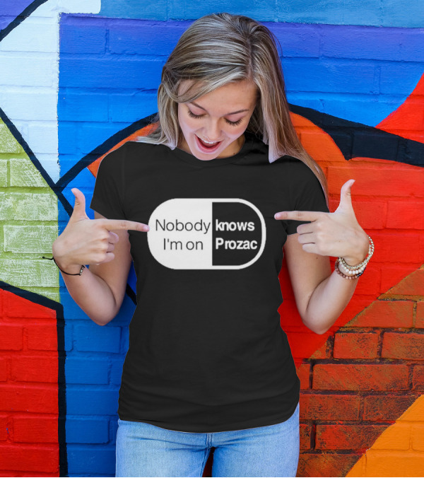 Nobody Knows I'm On Prozac Robbie Williams T-Shirt