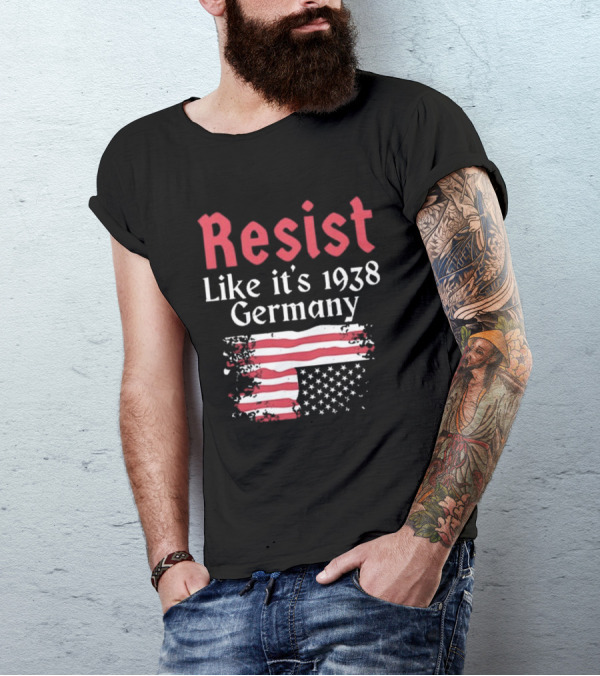 Resist Like It’s 1938 Germany American Flag Distress Style T-Shirt