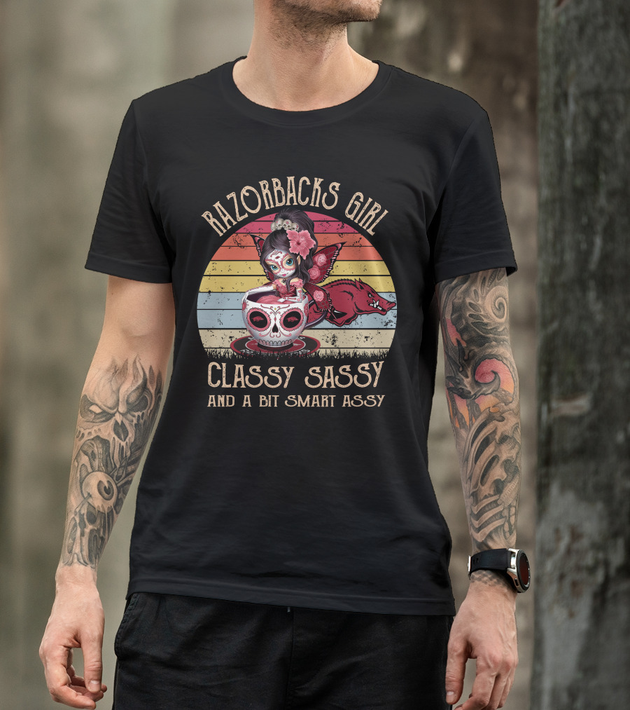 Razorbacks Girl Classy Sassy And A Bit Smart Assy T-Shirt