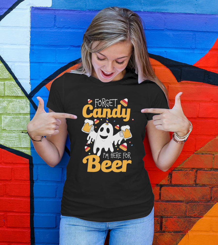 Forget Candy I'm Here For Beer Ghost With Beers And Candy Corn T-Shirt