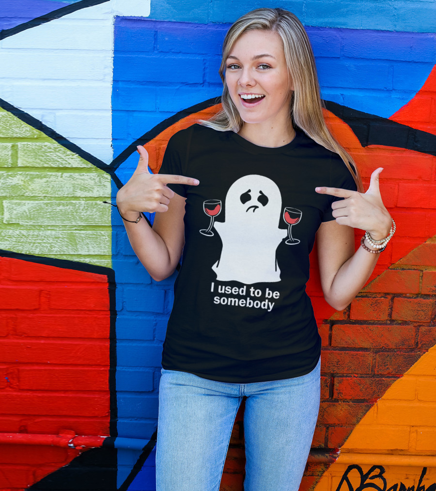 I Used To Be Somebody Ghost Holding Wine Glasses T-Shirt