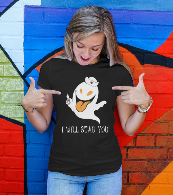 I Will Stab You Funny Ghost Nurse With Syringe T-Shirt