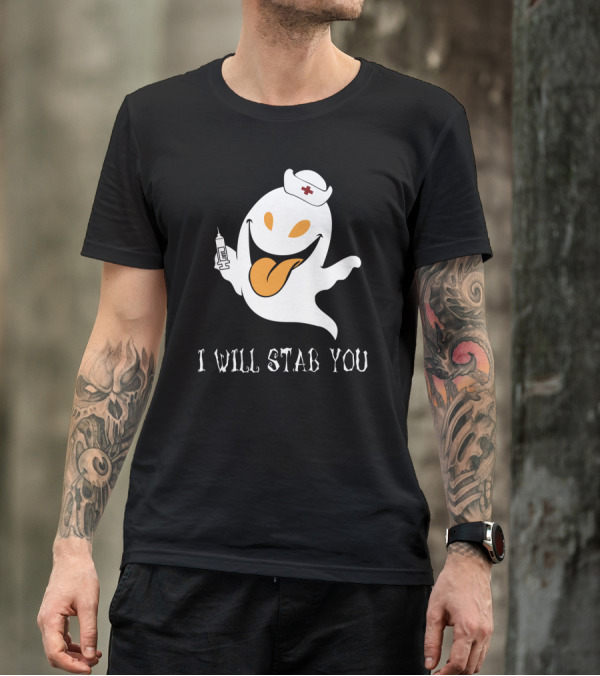 I Will Stab You Funny Ghost Nurse With Syringe T-Shirt