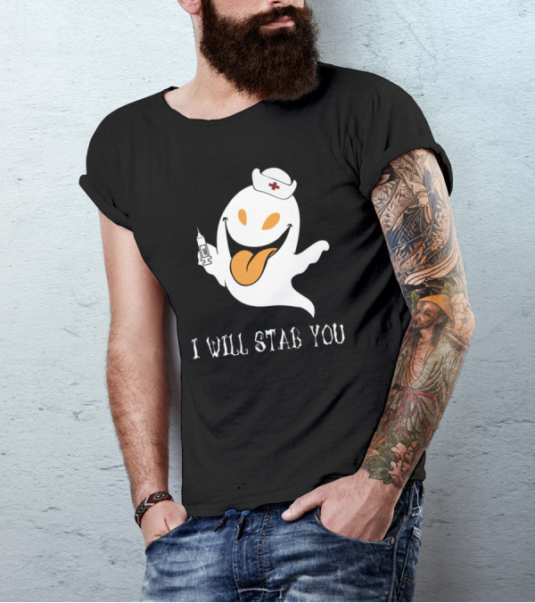 I Will Stab You Funny Ghost Nurse With Syringe T-Shirt