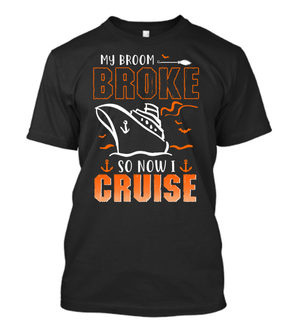 My Broom Broke So Now I Cruise Halloween Ship Bats Anchors Icons T-Shirt