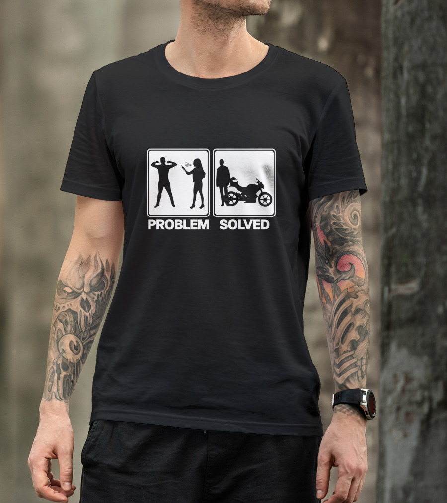 Problem Solved Biker Motorcycle Silhouette Humor T-Shirt