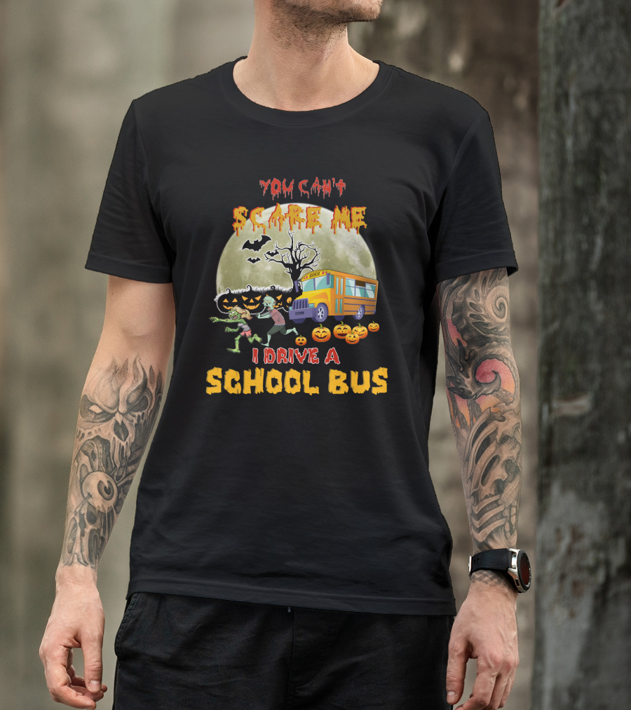You Can't Scare Me I Drive A School Bus Halloween Zombies Pumpkins Moon T-Shirt
