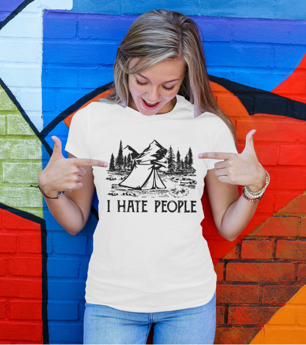 I Hate People Camping Tent Mountains Trees Campfire T-Shirt