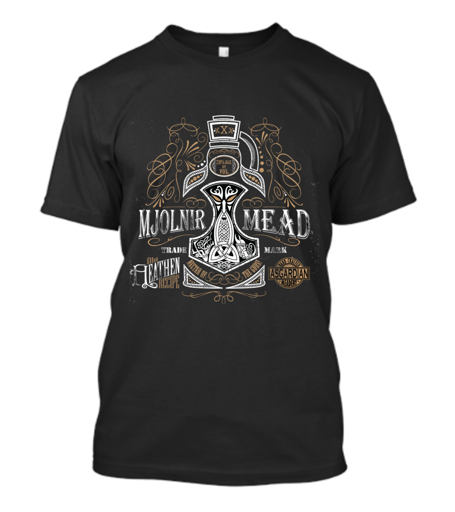 Mjölnir Mead Heathen Recipe Asgardian Trademark T-Shirt