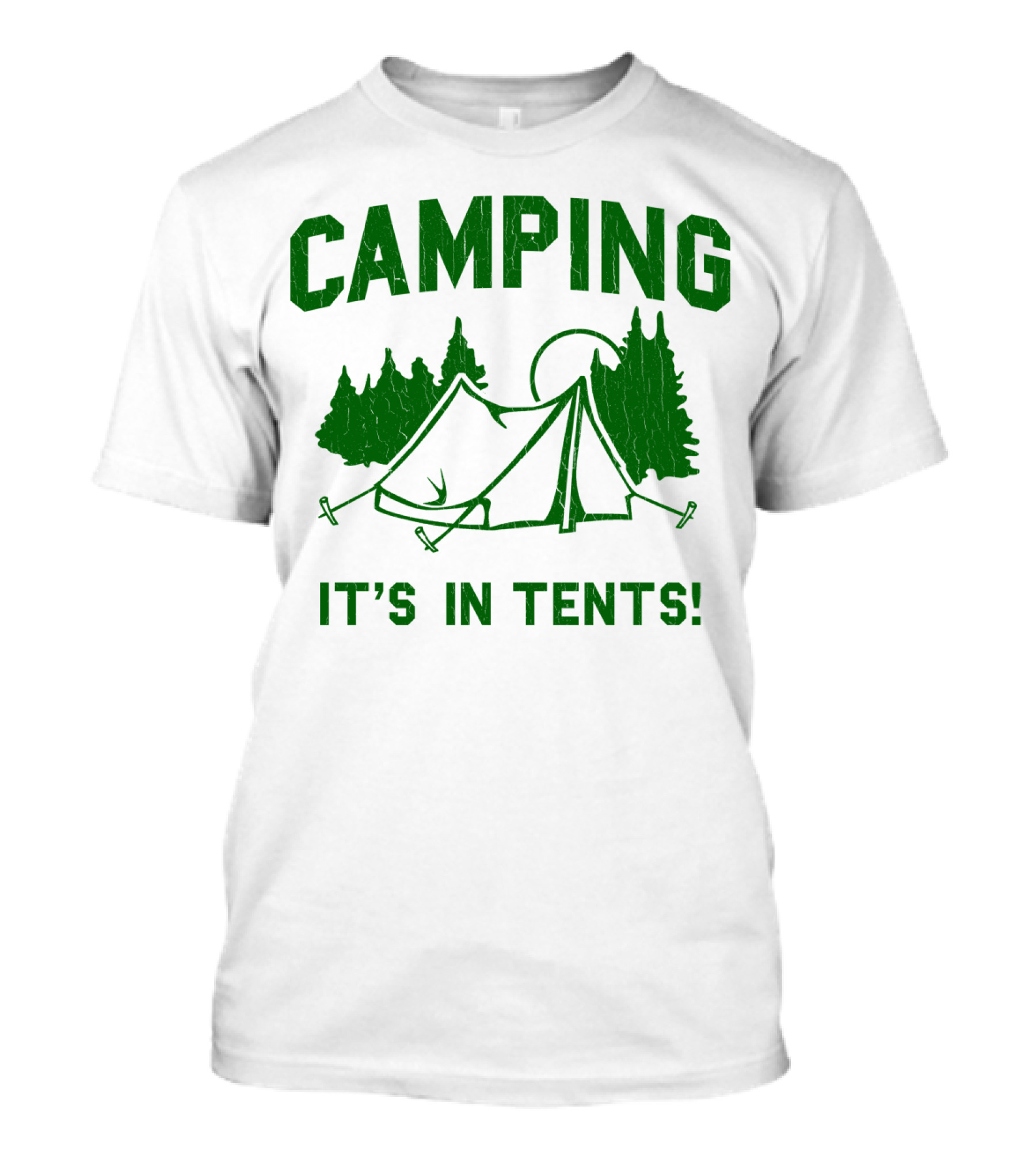 Camping It's In Tents Vintage Distressed Look Forest Tent Trees T-Shirt