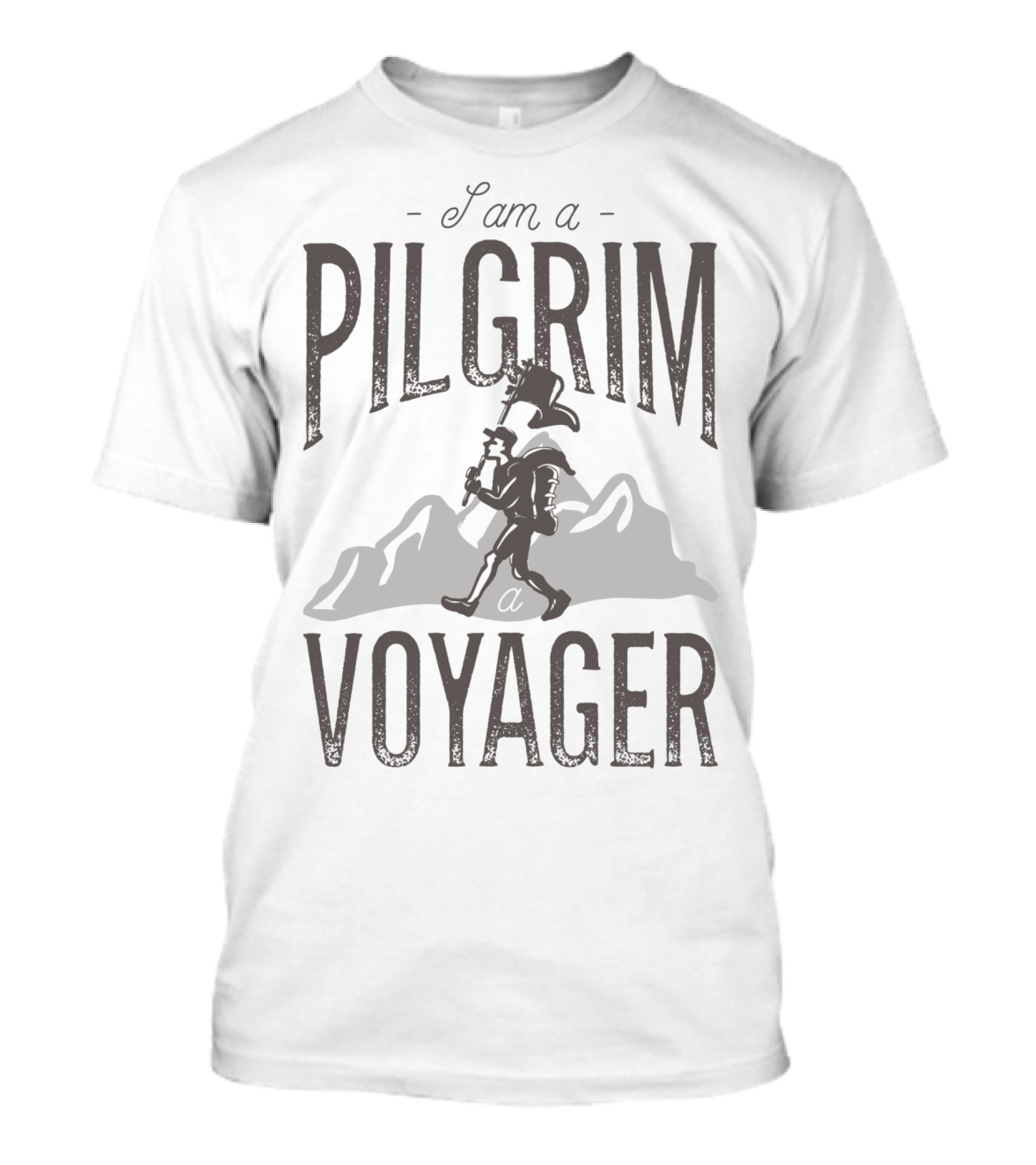 I Am A Pilgrim A Voyager T-Shirt